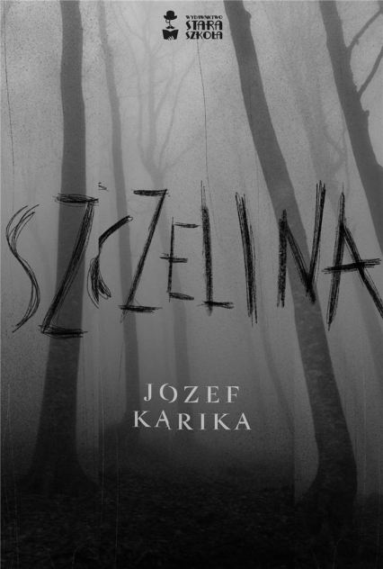 Szczelina
 - Jozef Karika | okładka