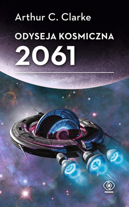 Odyseja kosmiczna 2061 - Arthur C. Clarke | okładka
