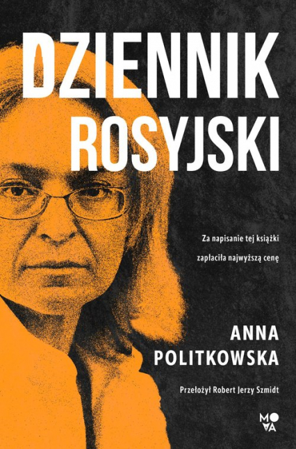 Dziennik rosyjski - Anna Politkowska | okładka