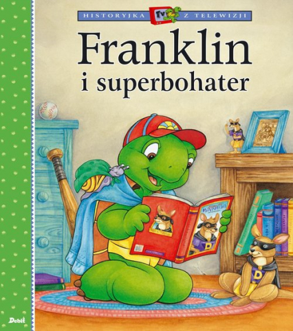Franklin i superbohater - Paulette Bourgeois | okładka