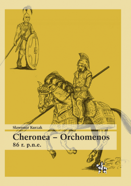 Cheronea Orchomenos 86 r. p.n.e. - Sławomir Kurzak | okładka