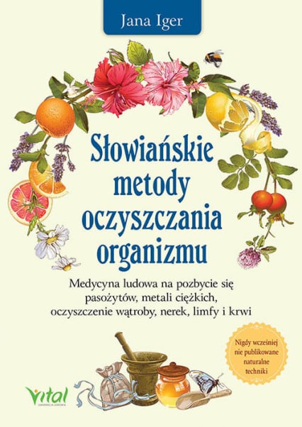 Słowiańskie metody oczyszczania organizmu - Jana Iger | okładka
