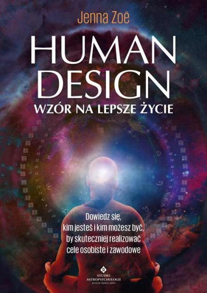 Human Design wzór na lepsze życie - Jenna Zoe | okładka
