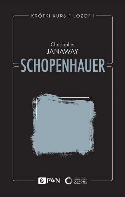 Krótki kurs filozofii Schopenhauer - Christopher Janaway | okładka