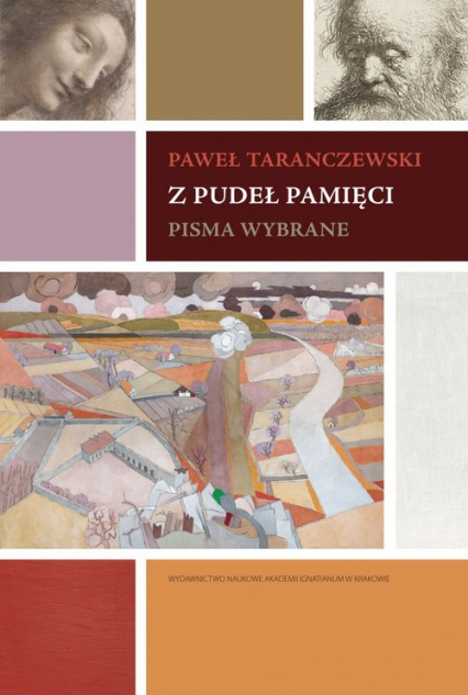 Z pudeł pamięci Pisma wybrane - Paweł Taranczewski | okładka