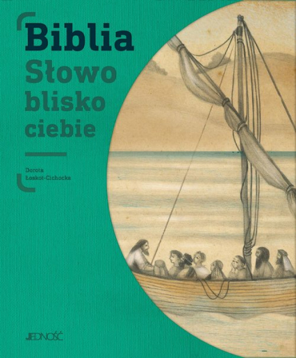 Biblia Słowo blisko ciebie - Łoskot-Cichocka Dorota | okładka