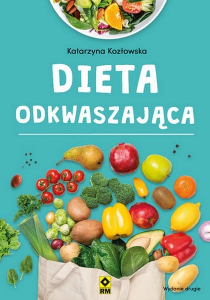 Dieta odkwaszająca - Katarzyna Kozłowska | okładka