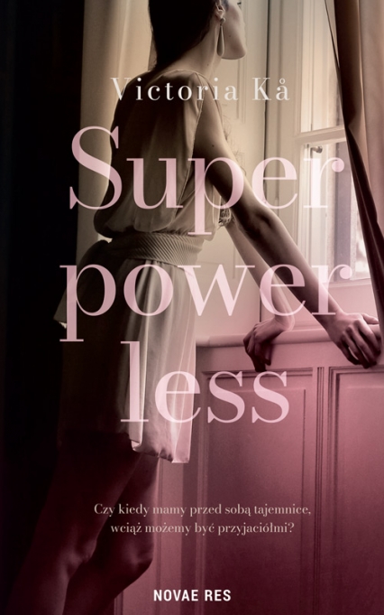 Superpowerless
 - Victoria Kå | okładka