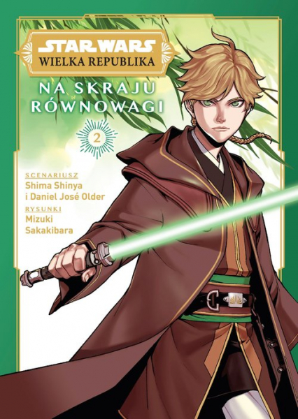 Star Wars Wielka Republika Na skraju równowagi. Tom 2 - Sakakibara Mizuki, Shinya Shima | okładka