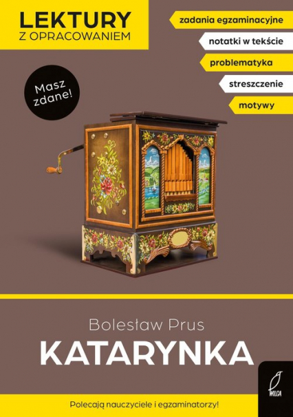 Katarynka. Lektury z opracowaniem
 - Bolesław Prus, Dorota Kujawa-Weinke | okładka