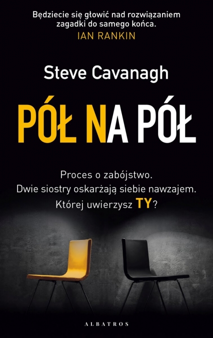Pół na pół
 - Steve Cavanagh | okładka