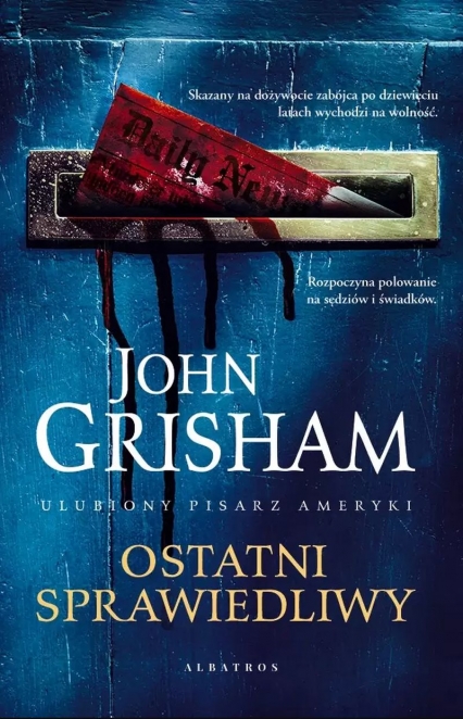 Ostatni sprawiedliwy
 - John Grisham | okładka