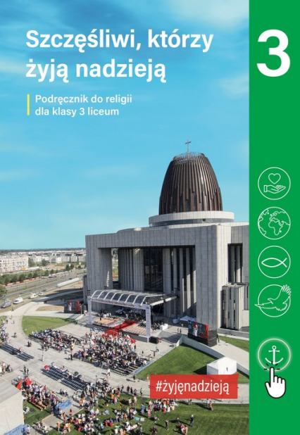 Szczęśliwi którzy żyja nadzieją Religia 3 Podręcznik - Kondrak Elżbieta, Mielnicki Krzysztof | okładka