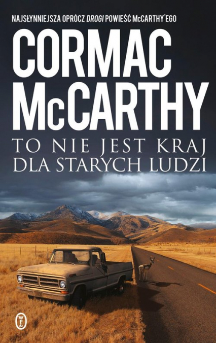To nie jest kraj dla starych ludzi - Cormac McCarthy, McCarthy Cormac | okładka