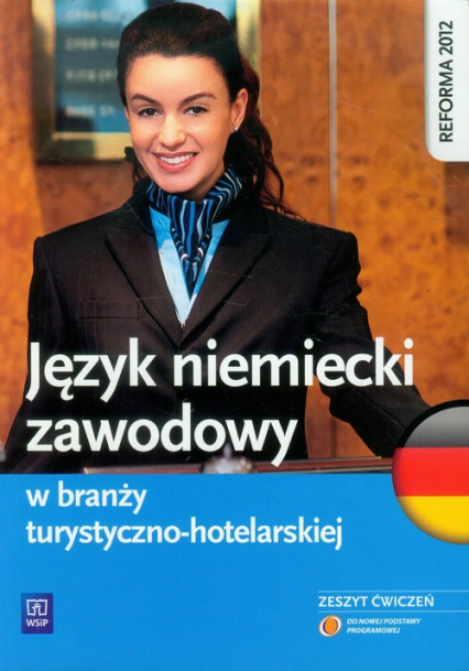 Język niemiecki zawodowy w branży turystyczno-hotelarskiej Zeszyt ćwiczeń - Patryk Chomicki | okładka