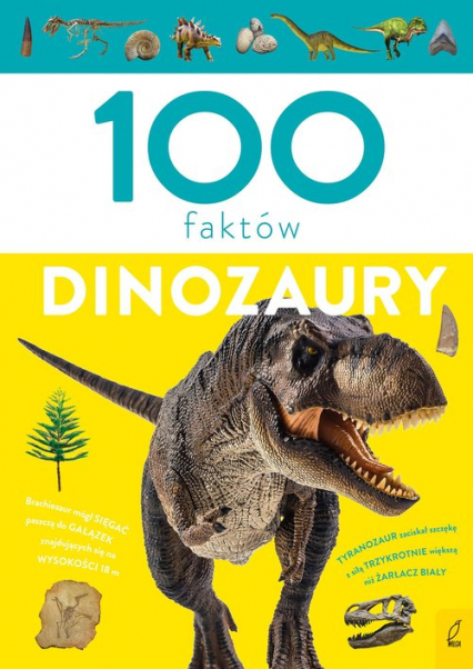 100 faktów Dinozaury - Paweł Zalewski | okładka