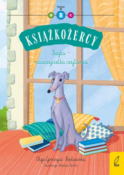 Książkożercy Bajka  nauczycielka czytania Poziom 2 - Olga Gorczyca-Popławska | okładka
