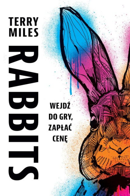 Rabbits - Terry Miles | okładka