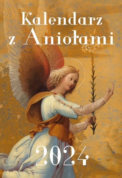 Kalendarz z Aniołami 2024
 - Marcello Stanzione,Cecilia Perotti | okładka