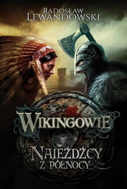 Wikingowie Najeźdźcy z Północy - Radosław Lewandowski | okładka