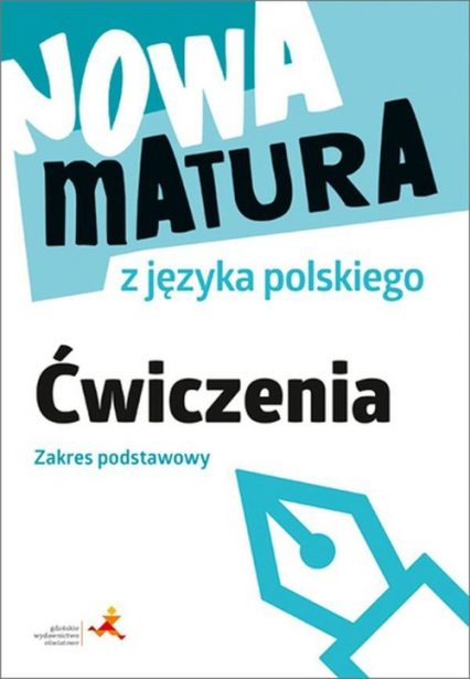 Nowa matura z języka polskiego Ćwiczenia Zakres podstawowy - Lemanowicz Marta | okładka