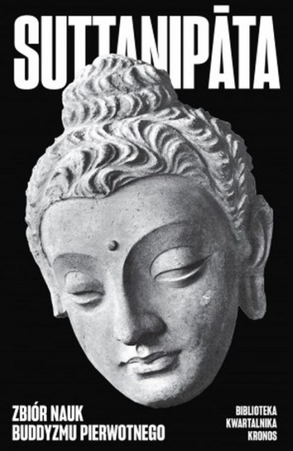 Suttanipata. Zbiór nauk buddyzmu pierwotnego
 - Ireneusz Kania | okładka