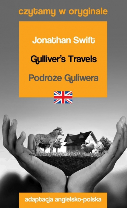Gulliver's Travels / Podróże Guliwera. Czytamy w oryginale - Jonathan Swift | okładka