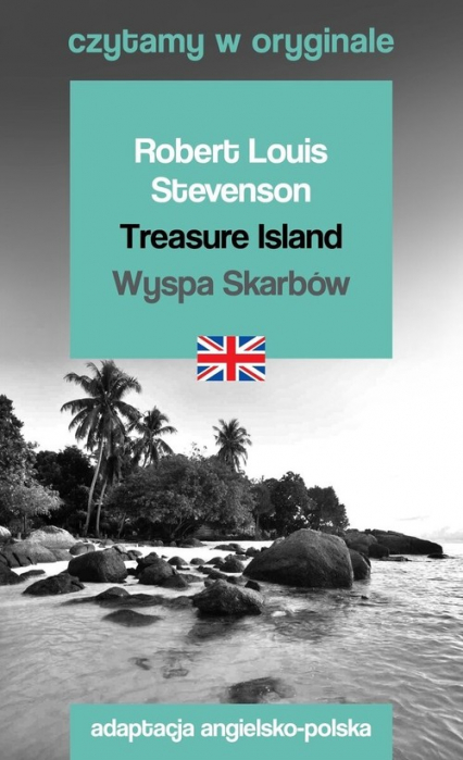 Treasure Island / Wyspa Skarbów. Czytamy w oryginale - Stevenson Robert Louis | okładka