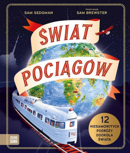 Świat pociągów - Sam Sedgman | okładka