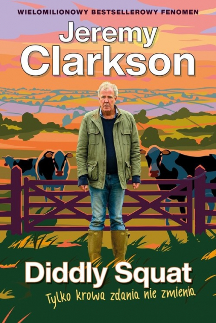 Diddly Squat Tylko krowa zdania nie zmienia - Jeremy Clarkson | okładka