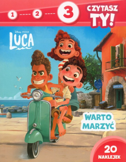 1 2 3 czytasz ty! Poziom 3 Warto marzyć Disney Pixar Luca - Elżbieta Lekan | okładka