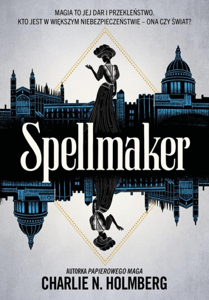 Spellmaker - Charlie N. Holmberg  | okładka