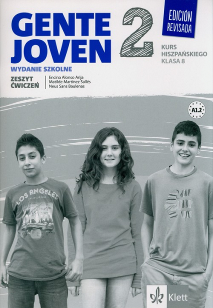 Gente Joven 2 Edición revisada Zeszyt ćwiczeń Szkoła podstawowa - Encina Alonso, Martinez Salles Matilde, Sans Neus | okładka