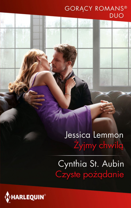 Gorący Romans Duo 8 Żyjmy chwilą - Jessica Lemmon; Cynthia St. Aubin | okładka