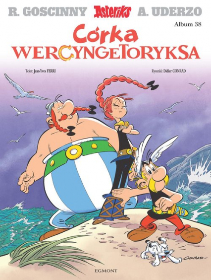 Asteriks Córka Wercyngetoryksa Tom 38 - Conrad Didier | okładka