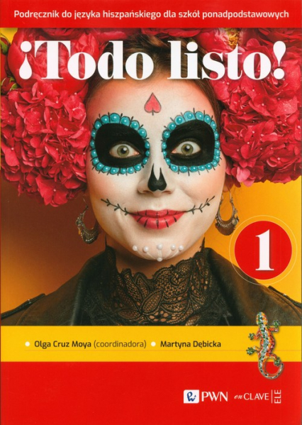 !Todo listo! 1 Podręcznik Język hiszpański Szkoła ponadpodstawowa - Cruz Moya Olga, Dębicka Martyna | okładka