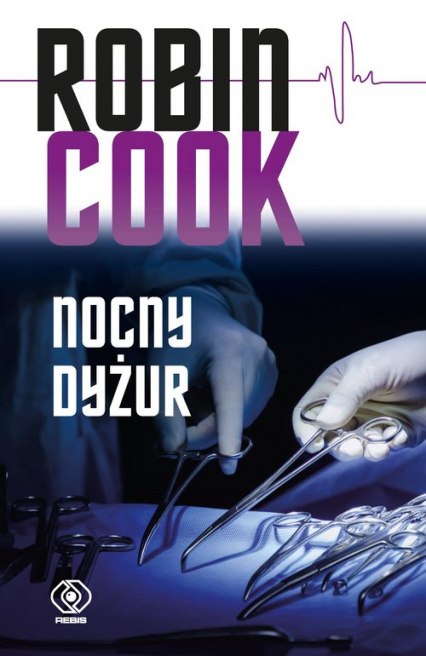 Nocny dyżur - Robin Cook | okładka