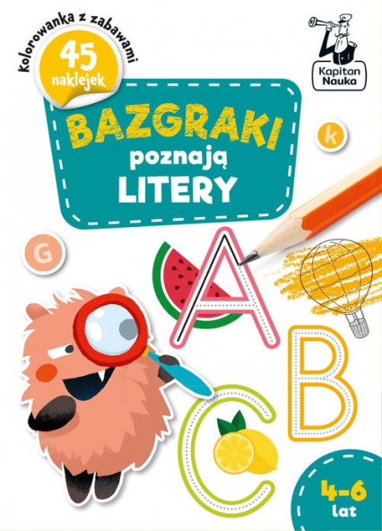 Bazgraki poznają Litery 4-6 lat - Katarzyna Szumska | okładka
