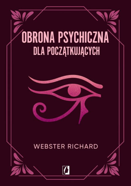 Obrona psychiczna dla początkujących - Richard Webster | okładka