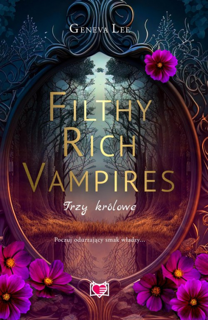 Filthy Rich Vampires. Trzy królowe - Geneva Lee | okładka