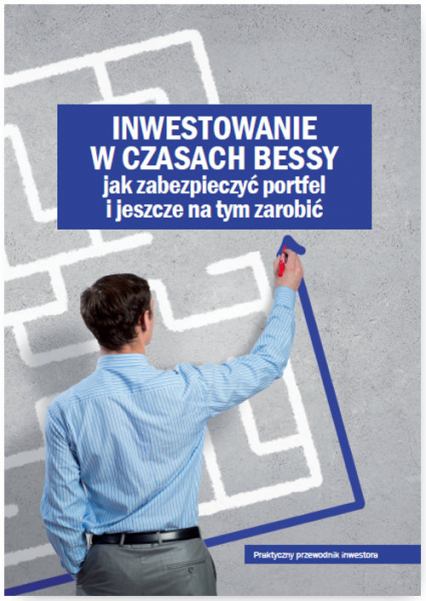 Inwestowanie w czasach bessy - Krzysztof Borowski, Szymon Juszczyk, Krzysztof Pączkowski  | okładka