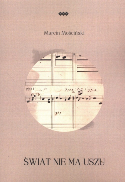 Świat nie ma uszu - Marcin Mościński | okładka