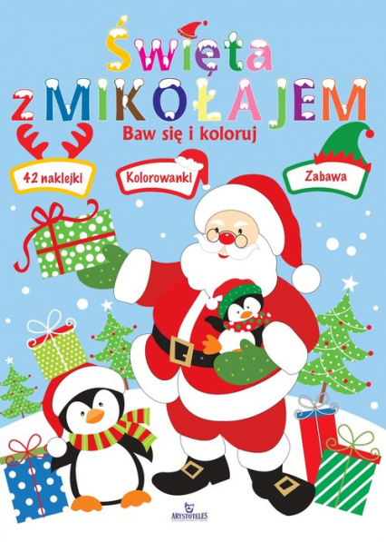 Święta z Mikołajem Baw się i koloruj - Monika Matusiak | okładka