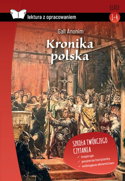 Kronika polska. Lektura z opracowaniem Oprawa miękka - Anonim Gall | okładka