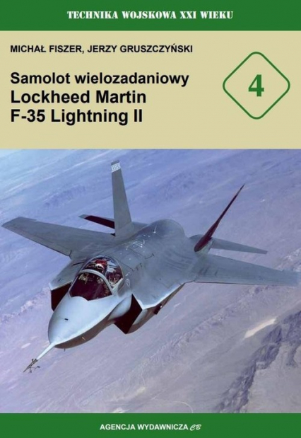 Samolot wielozadaniowy Lockheed Martin F-35 Lightning II - Fiszer Michał, Gruszczyński Jerzy | okładka
