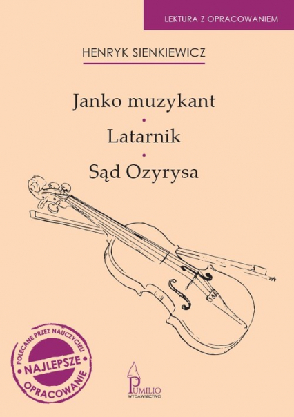 Janko Muzykant. Latarnik. Sąd Ozyrysa - Henryk Sienkiewicz | okładka