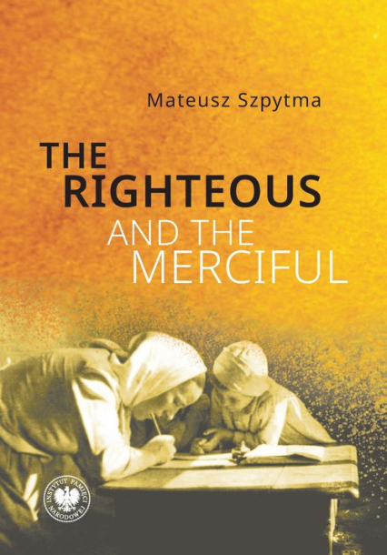 The Righteous and the Merciful - Mateusz Szpytma | okładka