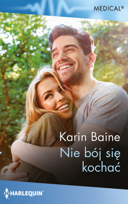 Medical 9/Nie bój się kochać - Baine Karin | okładka