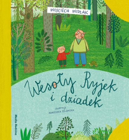 Wesoły Ryjek i dziadek - Wojciech Widłak | okładka
