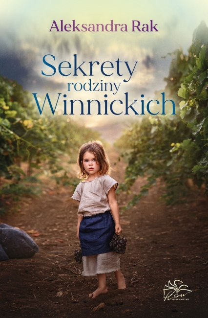 Sekrety rodziny Winnickich
 - Aleksandra Rak | okładka